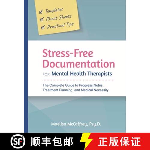 【3-4周达】Stress-Free Documentation for Mental Health Therapists: The Complete Guide to Progress Not... [9798991750523]