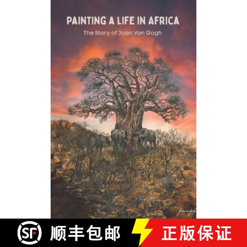 【2-3周达】Painting a Life in Africa: The Story of Joan van Gogh [9780639792675]