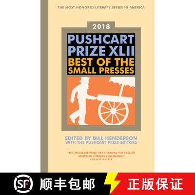 【3-4周达】The Pushcart Prize XLII – Best of the Small Presses 2018 Edition (2018 Edition) [9781888889857]