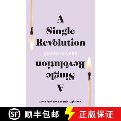 【3-4周达】A Single Revolution: Don't look for a match. Light one. [9781544525303]