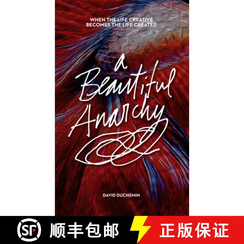 【3-4周达】A Beautiful Anarchy: When the Life Creative Becomes the Life Created [9781681982342]