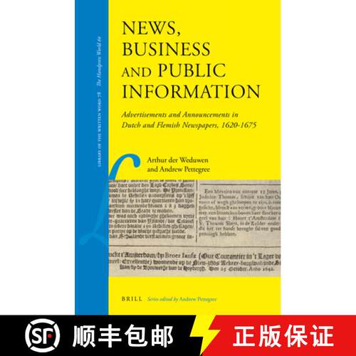 预订 News, Business and Public Information: Advertisements and Announcements in Dutch and Flemish New... [9789004420823]