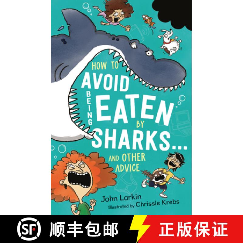 【3-4周达】How to Avoid Being Eaten by Sharks . . .: And Other Advice [9781761600616]