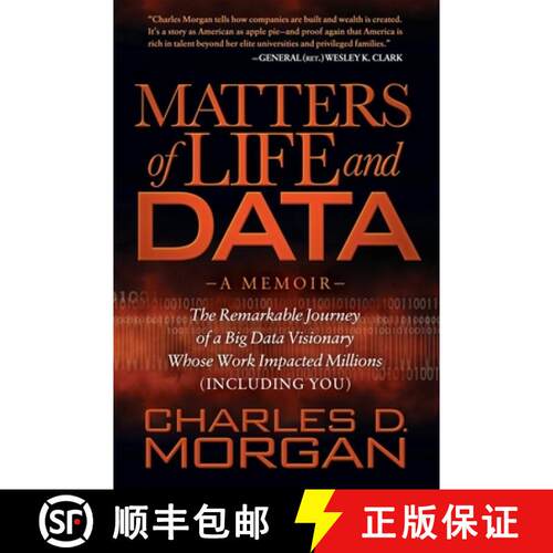 【3-4周达】精装 Matters of Life and Data : The Remarkable Journey of a Big Data Visionary Whose Work ... [9781630474676]