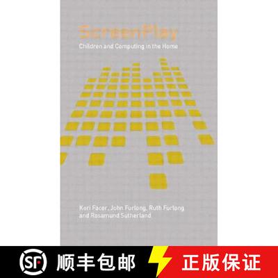【3-4周达】Screenplay: Children and Computing in the Home [9780415298438]