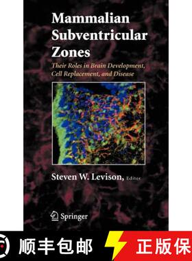 【3-4周达】Mammalian Subventricular Zones: Their Roles in Brain Development, Cell Replacement, and Di... [9780387260679]