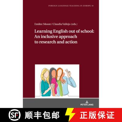 【3-4周达】精装 Learning English Out of School: An Inclusive Approach to Research and Action [9783631830574]
