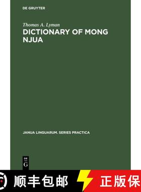 【3-4周达】Dictionary of Mong Njua: A Miao (Meo) Language of Southeast Asia [9789027926968]