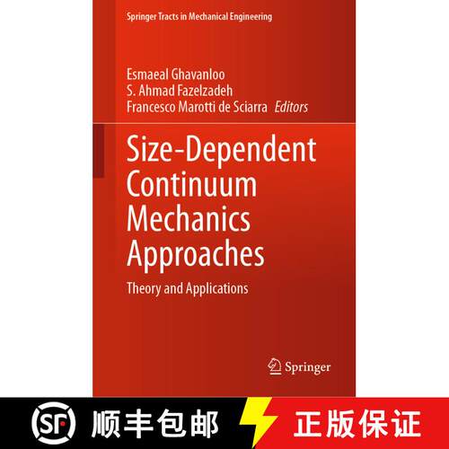 【3-4周达】精装 Size-Dependent Continuum Mechanics Approaches : Theory and Applications [9783030630492]