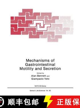 【3-4周达】Mechanisms of Gastrointestinal Motility and Secretion [9781468448559]