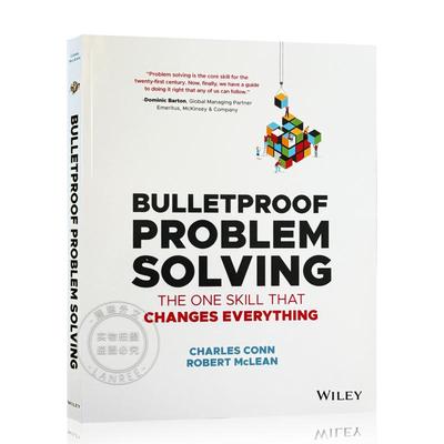 现货 所有问题七步解决 Bulletproof Problem Solving: The One Skill That Changes Everything [Wiley经管] [9781119553021]
