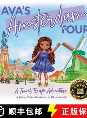 【3-4周达】Ava's Amsterdam Tour: A Travel Troupe Adventure [9798989292974]