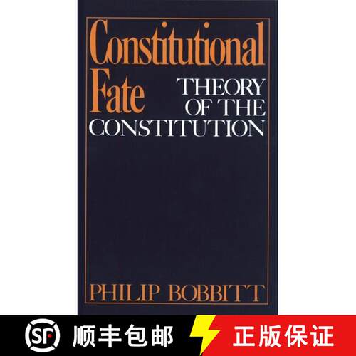 【3-4周达】Constitutional Fate: Theory of the Constitution [9780195034226]