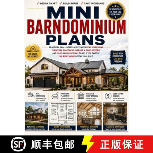 【3-4周达】Mini Barndominium Plans: Practical Small-Home Layouts with Real Dimensions, Furniture Plac... [9781807972301]