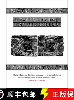 预订 Water and Sky: Voices from the Riverside [9781908213235]