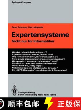 【3-4周达】Expertensysteme : Nicht nur für Informatiker [9783642955662]
