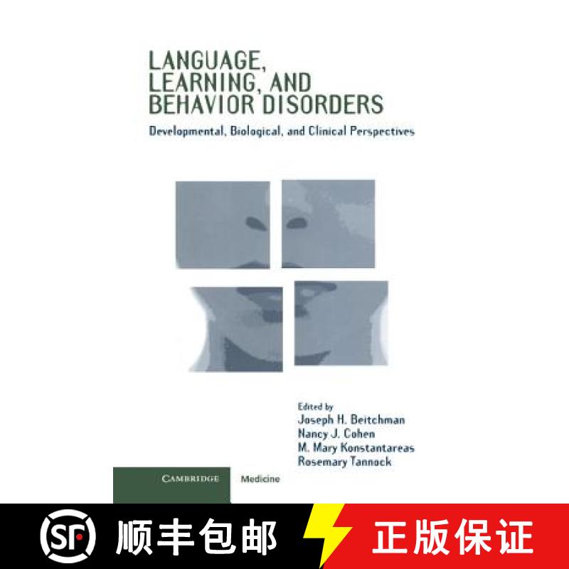 【3-4周达】Language, Learning, and Behavior Disorders: Developmental, Biological, and Clinical Perspe... [9780521472296]