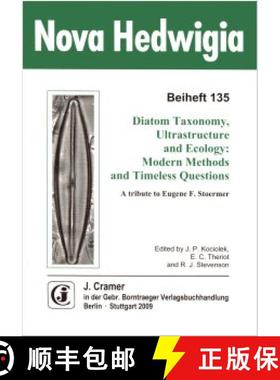 预订 Diatom Taxonomy, Ultrastructure and Ecology: Modern Methods and Timeless Questions [9783443510572]