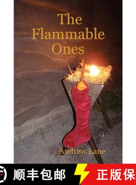 【3-4周达】The Flammable Ones [9781847531315]