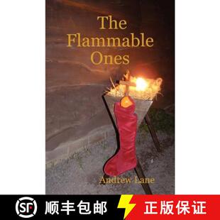 【3-4周达】The Flammable Ones [9781847531315]