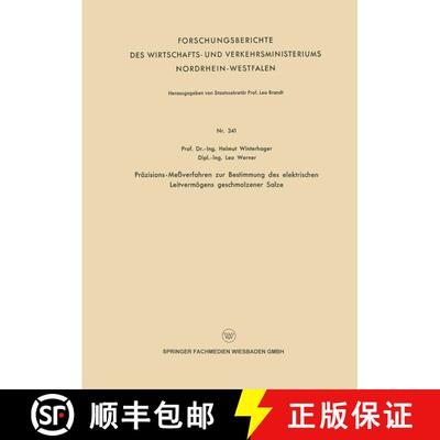 【3-4周达】Prazisions-Messverfahren Zur Bestimmung Des Elektrischen Leitvermoegens Geschmolzener Salze [9783663040996]