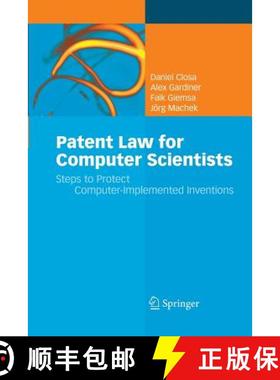 【3-4周达】Patent Law for Computer Scientists : Steps to Protect Computer-Implemented Inventions [9783642426292]