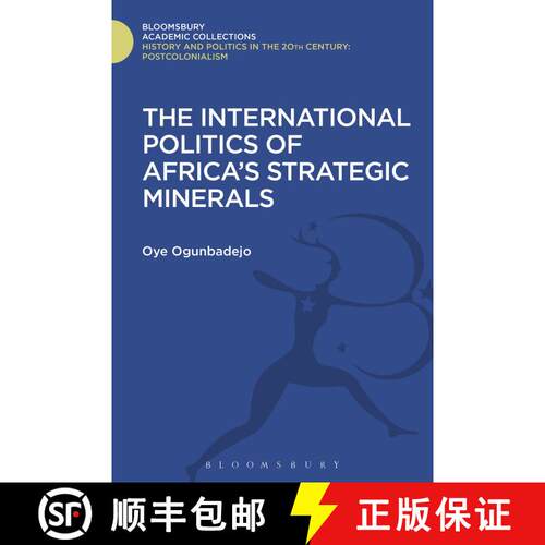 【3-4周达】精装 The International Politics of Africa's Strategic Minerals [9781474290531]