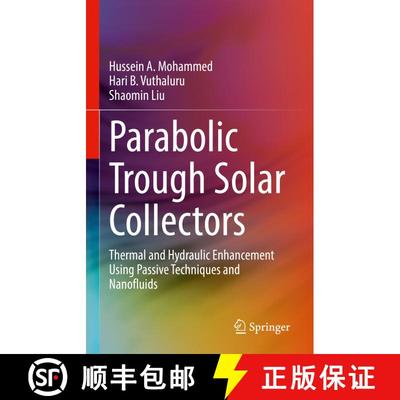 【3-4周达】Parabolic Trough Solar Collectors : Thermal and Hydraulic Enhancement Using Passive Techni... [9783031087004]