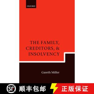 【3-4周达】精装 The Family, Creditors, and Insolvency [9780199269358]