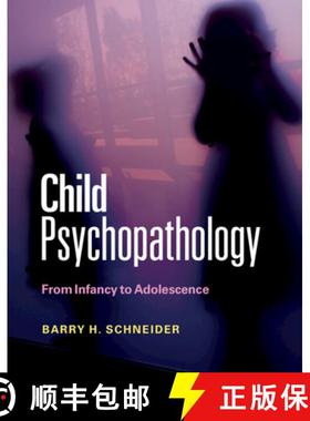 【3-4周达】Child Psychopathology : From Infancy to Adolescence [9780521193771]