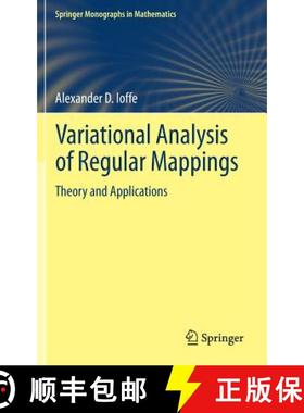 【3-4周达】Variational Analysis of Regular Mappings : Theory and Applications [9783319642765]