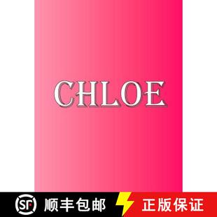 预订 Chloe: 100 Pages 8.5 X 11 Personalized Name on Notebook College Ruled Line Paper [9789329134115]
