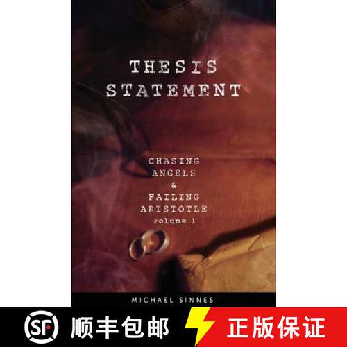 【3-4周达】Thesis Statement: Chasing Angels and Failing Aristotle Volume 1 [9780988848801]
