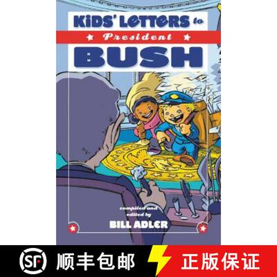 【3-4周达】The Kids' Letters to President Bush [9781401605148]