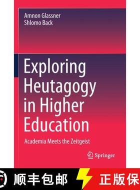 【3-4周达】Exploring Heutagogy in Higher Education : Academia Meets the Zeitgeist [9789811541469]