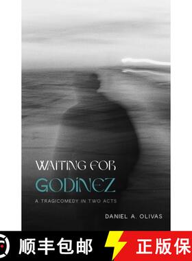 【3-4周达】Waiting for Godínez: A Tragicomedy in Two Acts [9780826368447]