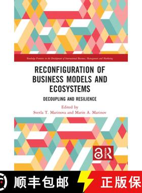 【3-4周达】Reconfiguration of Business Models and Ecosystems: Decoupling and Resilience [9781032354026]