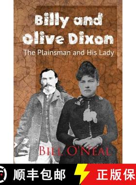 预订 Billy and Olive Dixon: The Plainsman and His Lady [9781681791456]