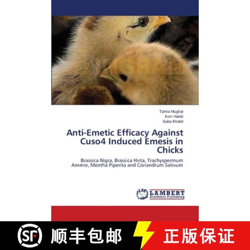预订 Anti-Emetic Efficacy Against Cuso4 Induced Emesis in Chicks [9783659156380]
