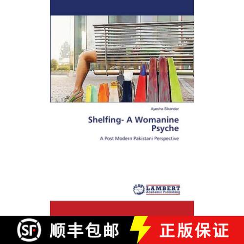 预订 Shelfing- A Womanine Psyche [9783659174056]