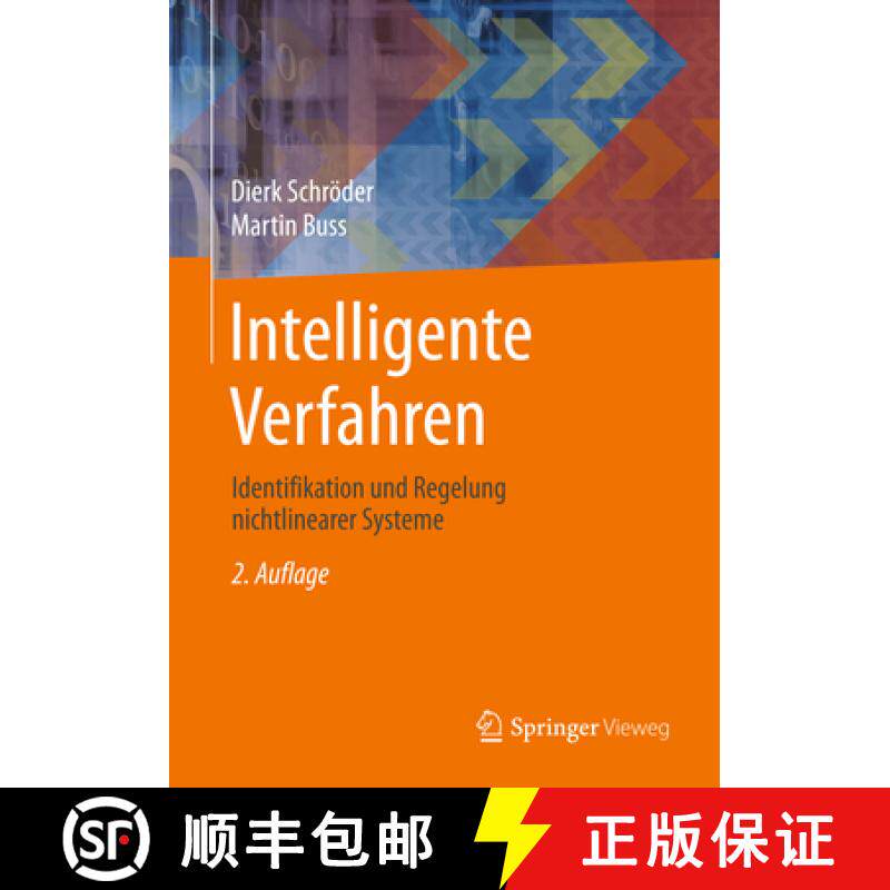 【3-4周达】Intelligente Verfahren: Identifikation Und Regelung Nichtlinearer Systeme [9783662553268]
