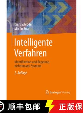 【3-4周达】Intelligente Verfahren: Identifikation Und Regelung Nichtlinearer Systeme [9783662553268]