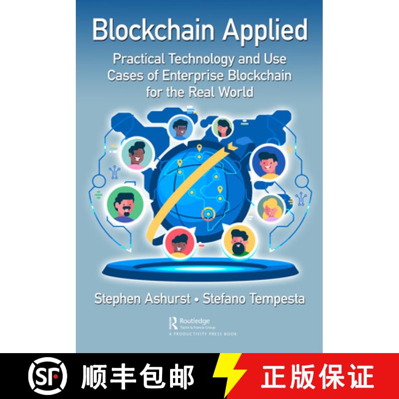 【3-4周达】Blockchain Applied: Practical Technology and Use Cases of Enterprise Blockchain for the Re... [9780367677367]