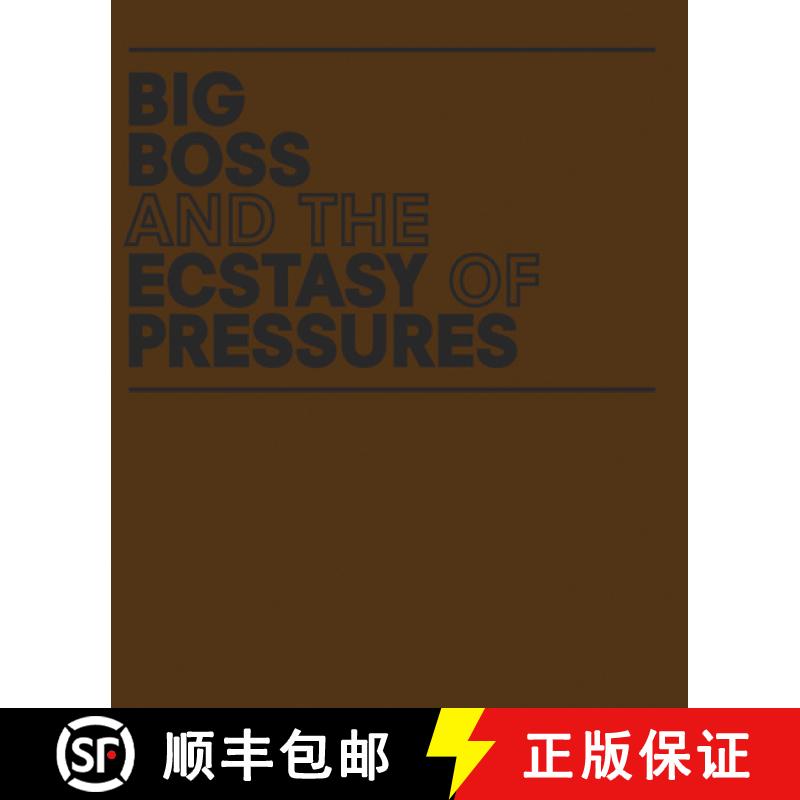 【4周达】Geof Oppenheimer: Big Boss and the Ecstasy of Pressures [9780692555866]