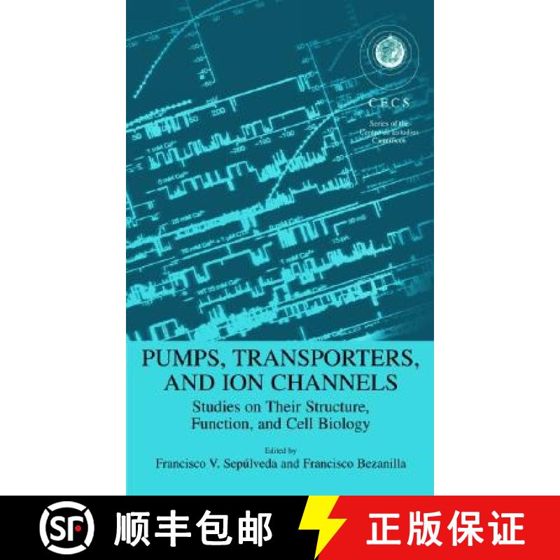 【3-4周达】Pumps, Transporters, and Ion Channels: Studies on Their Structure, Function, and Cell Biology [9780306486593]