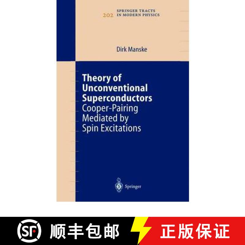 【3-4周达】Theory of Unconventional Superconductors : Cooper-Pairing Mediated by Spin Excitations [9783642059513]