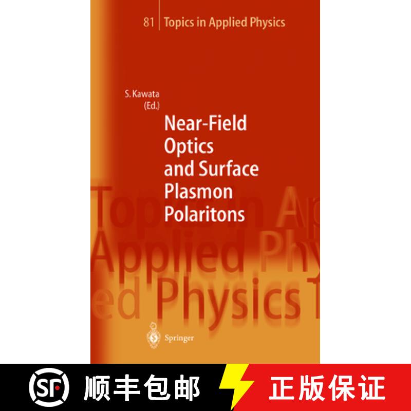 【3-4周达】Near-Field Optics and Surface Plasmon Polaritons [9783642074769]