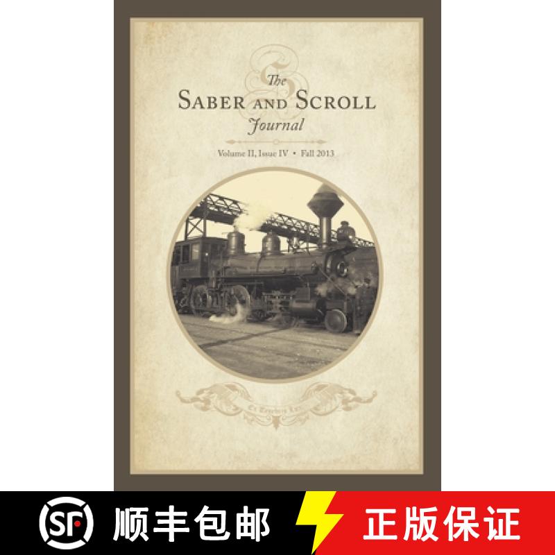 【3-4周达】Saber & Scroll: Volume 2, Issue 4, Fall 2013 [9781633918825]