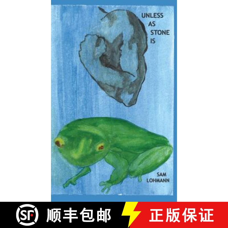 【3-4周达】Unless As Stone Is [9780615983929]