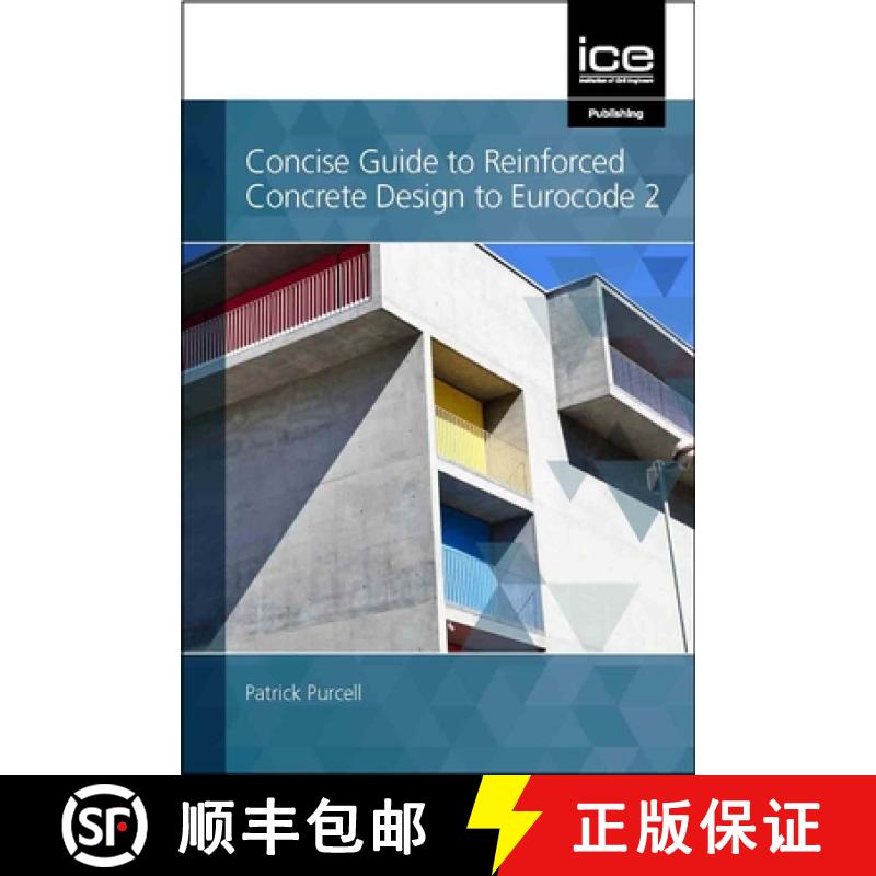【4周达】Concise Guide to Reinforced Concrete Design to Eurocode 2 [9780727765727]